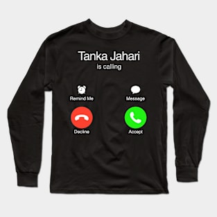 Impractical Jokers - Tanka Jahari is Calling Long Sleeve T-Shirt